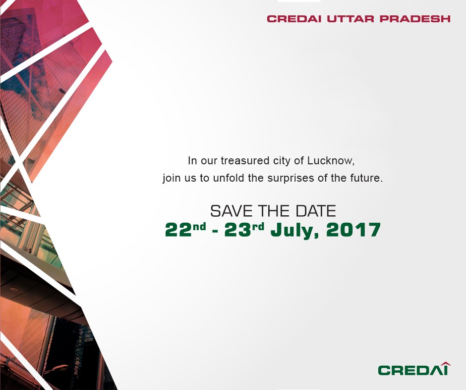 RT @CREDAINational: Uttar Pradesh is all set to witness a revolution. Save the date. #CredaiECGC #UpAhead https://t.co/nQsKbcXkBb